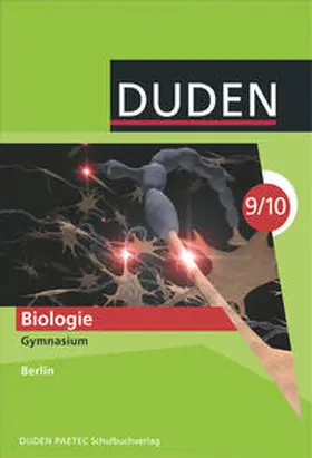 Becker / Bilsing / Börstler |  Duden Biologie 9./10. Schuljahr Schülerbuch. Gymnasium Berlin | Buch |  Sack Fachmedien