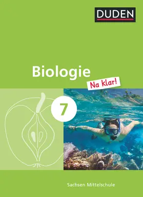 Berger / Wehser / Brumm |  Biologie Na klar! - Mittelschule Sachsen - 7. Schuljahr | Buch |  Sack Fachmedien