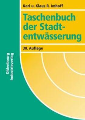 Imhoff | Taschenbuch der Stadtentwässerung | Buch | 978-3-8356-3094-9 | sack.de