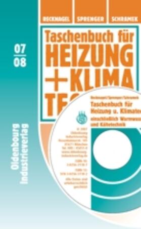 Recknagel / Sprenger / Schramek | Taschenbuch für Heizung + Klimatechnik 07/08 | Buch | 978-3-8356-3122-9 | sack.de