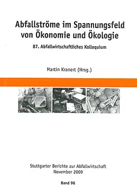 Kranert / Fischer |  Abfallströme im Spannungsfeld von Ökonomie und Ökologie | Buch |  Sack Fachmedien