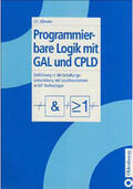 Ellwein |  Programmierbare Logik mit GAL und CPLD | Buch |  Sack Fachmedien