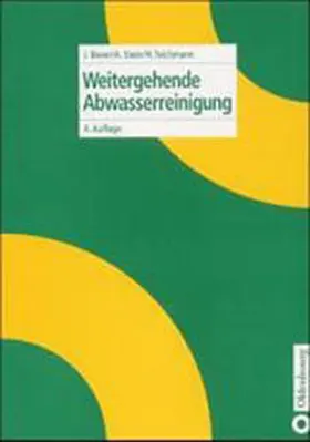 Bever / Stein / Teichmann |  Weitergehende Abwasserreinigung | Buch |  Sack Fachmedien