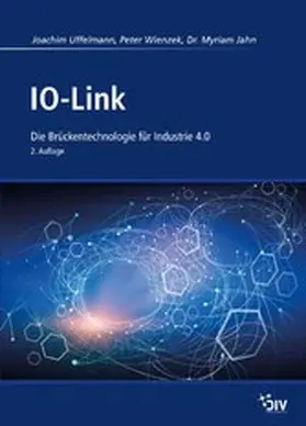 Uffelmann / Wienzek / Jahn |  IO-Link | eBook | Sack Fachmedien