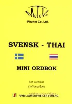 Redaktion |  Schwedisch-Thai Taschenwörterbuch für Schweden /Swensk-Thai Mini Ordbok för svenskar | Buch |  Sack Fachmedien