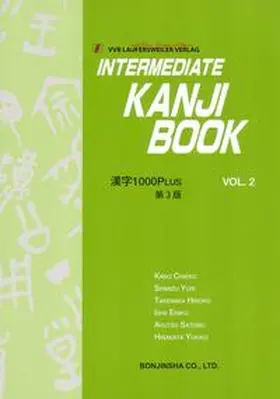 Kano / Shimizu / Takenaka |  Intermediate Kanji Book Vol.2 - Mittelstufe Kanji - Band 2 | Buch |  Sack Fachmedien