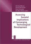 Banse / Grunwald / Hronszky |  Assessing Societal Implications of Converging Technological Development | eBook | Sack Fachmedien