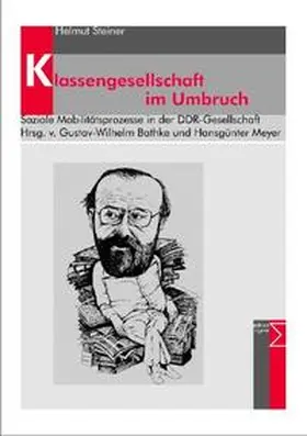 Steiner / Bathke / Meyer |  Klassengesellschaft im Umbruch | Buch |  Sack Fachmedien