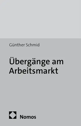 Schmid |  Übergänge am Arbeitsmarkt | Buch |  Sack Fachmedien