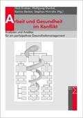 Kratzer / Dunkel / Becker |  Arbeit und Gesundheit im Konflikt | Buch |  Sack Fachmedien