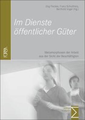 Flecker / Schultheis / Vogel |  Im Dienste öffentlicher Güter | Buch |  Sack Fachmedien