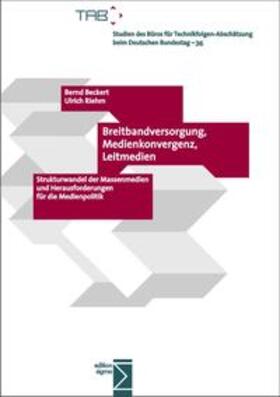 Beckert / Riehm | Breitbandversorgung, Medienkonvergenz, Leitmedien | Buch | 978-3-8360-8136-8 | sack.de