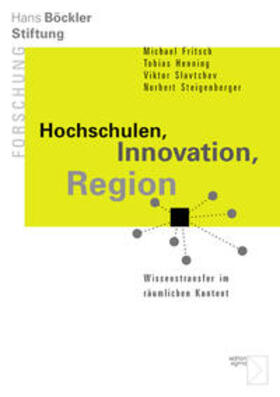 Fritsch / Henning / Slavtchev | Hochschule, Innovation, Region | Buch | 978-3-8360-8682-0 | sack.de