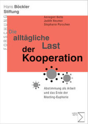 Bolte / Neumer / Porschen | Die alltägliche Last der Kooperation | Buch | 978-3-8360-8687-5 | sack.de