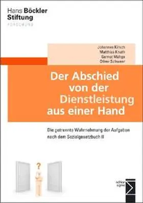 Kirsch / Knuth / Mühge |  Der Abschied von der Dienstleistung aus einer Hand | Buch |  Sack Fachmedien