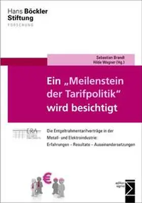 Brandl / Wagner |  Ein »Meilenstein der Tarifpolitik« wird besichtigt | Buch |  Sack Fachmedien