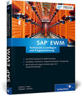 Zoellner / Halm / Schapler |  SAP EWM – Technische Grundlagen und Programmierung | Buch |  Sack Fachmedien
