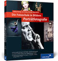 Hennig / Ihring / Papendieck |  Die Fotoschule in Bildern. Porträtfotografie | Buch |  Sack Fachmedien