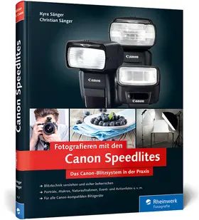 Sänger |  Fotografieren mit den Canon Speedlites | Buch |  Sack Fachmedien