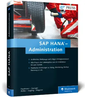 Faustmann / Geringer / Müller |  SAP HANA - Administration | Buch |  Sack Fachmedien