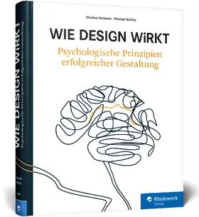Heimann / Schütz | Heimann, M: Wie Design wirkt | Buch | 978-3-8362-3858-8 | sack.de
