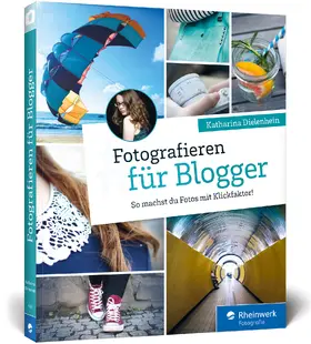 Dielenhein |  Fotografieren für Blogger | Buch |  Sack Fachmedien