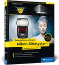 Haase |  Fotografieren mit dem Nikon-Blitzsystem | Buch |  Sack Fachmedien