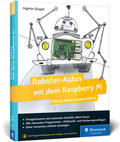 Stapel |  Roboter-Autos mit dem Raspberry Pi | Buch |  Sack Fachmedien
