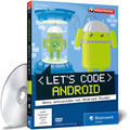 Witt |  Let's code Android! | Sonstiges |  Sack Fachmedien