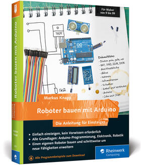 Knapp | Roboter bauen mit Arduino | Buch | 978-3-8362-4351-3 | sack.de