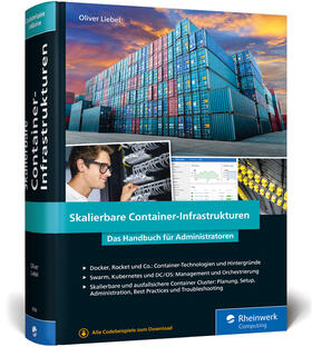 Liebel | Skalierbare Container-Infrastrukturen | Buch | 978-3-8362-4366-7 | sack.de