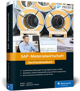 Baltes / Lakomy / Spieß | SAP-Materialwirtschaft | Buch | 978-3-8362-4419-0 | sack.de