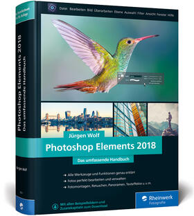 Wolf | Photoshop Elements 2018 | Buch | 978-3-8362-5897-5 | sack.de