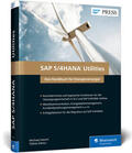 Utecht / Zierau |  Utecht, M: SAP S/4HANA Utilities | Buch |  Sack Fachmedien