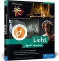 Eibelshäuser |  Licht. Die große Fotoschule | Buch |  Sack Fachmedien