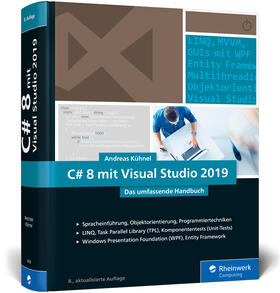 Kühnel | C# 8 mit Visual Studio 2019 | Buch | 978-3-8362-6458-7 | sack.de
