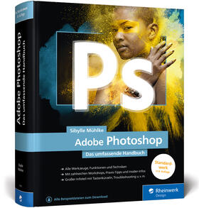 Mühlke / Gause | Adobe Photoshop | Buch | 978-3-8362-6643-7 | sack.de