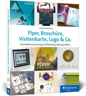Korthaus | Flyer, Broschüre, Visitenkarte, Logo & Co. | Buch | sack.de