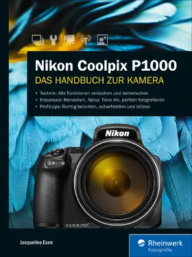 Esen |  Nikon Coolpix P1000 | eBook | Sack Fachmedien
