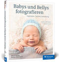 Hassold / Schuckmann |  Babys und Bellys fotografieren | Buch |  Sack Fachmedien