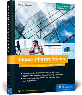 Stender | Stender, D: Cloud-Infrastrukturen | Buch | 978-3-8362-6948-3 | sack.de