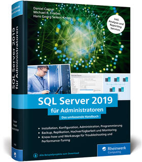 Caesar / Friebel / Selent-Knips | SQL Server 2019 für Administratoren | Buch | 978-3-8362-6983-4 | sack.de
