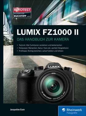 Esen |  Lumix FZ1000 II | eBook | Sack Fachmedien