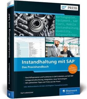 Liebstückel | Liebstückel, K: Instandhaltung mit SAP | Buch | 978-3-8362-7254-4 | sack.de