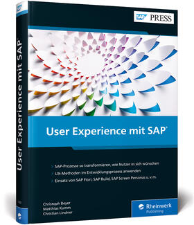 Beyer / Kumm / Lindner | Beyer, C: User Experience mit SAP | Buch | 978-3-8362-7302-2 | sack.de