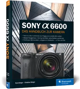 Sänger |  Sony Alpha 6600 | Buch |  Sack Fachmedien