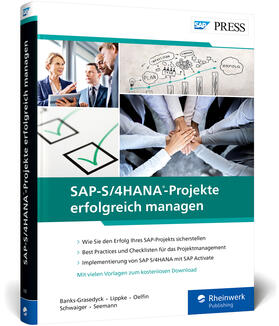 Banks-Grasedyck / Lippke / Oelfin |  SAP-S/4HANA-Projekte erfolgreich managen | Buch |  Sack Fachmedien