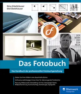 Eibelshäuser |  Das Fotobuch | eBook | Sack Fachmedien