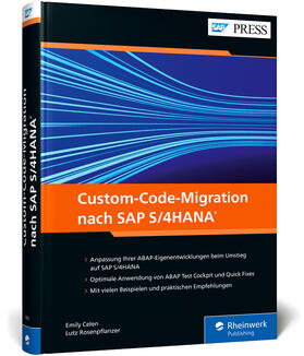 Celen / Rosenpflanzer | Custom-Code-Migration nach SAP S/4HANA | Buch | sack.de