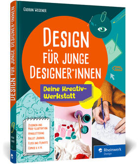 Wegener |  Design für junge Designer*innen | Buch |  Sack Fachmedien